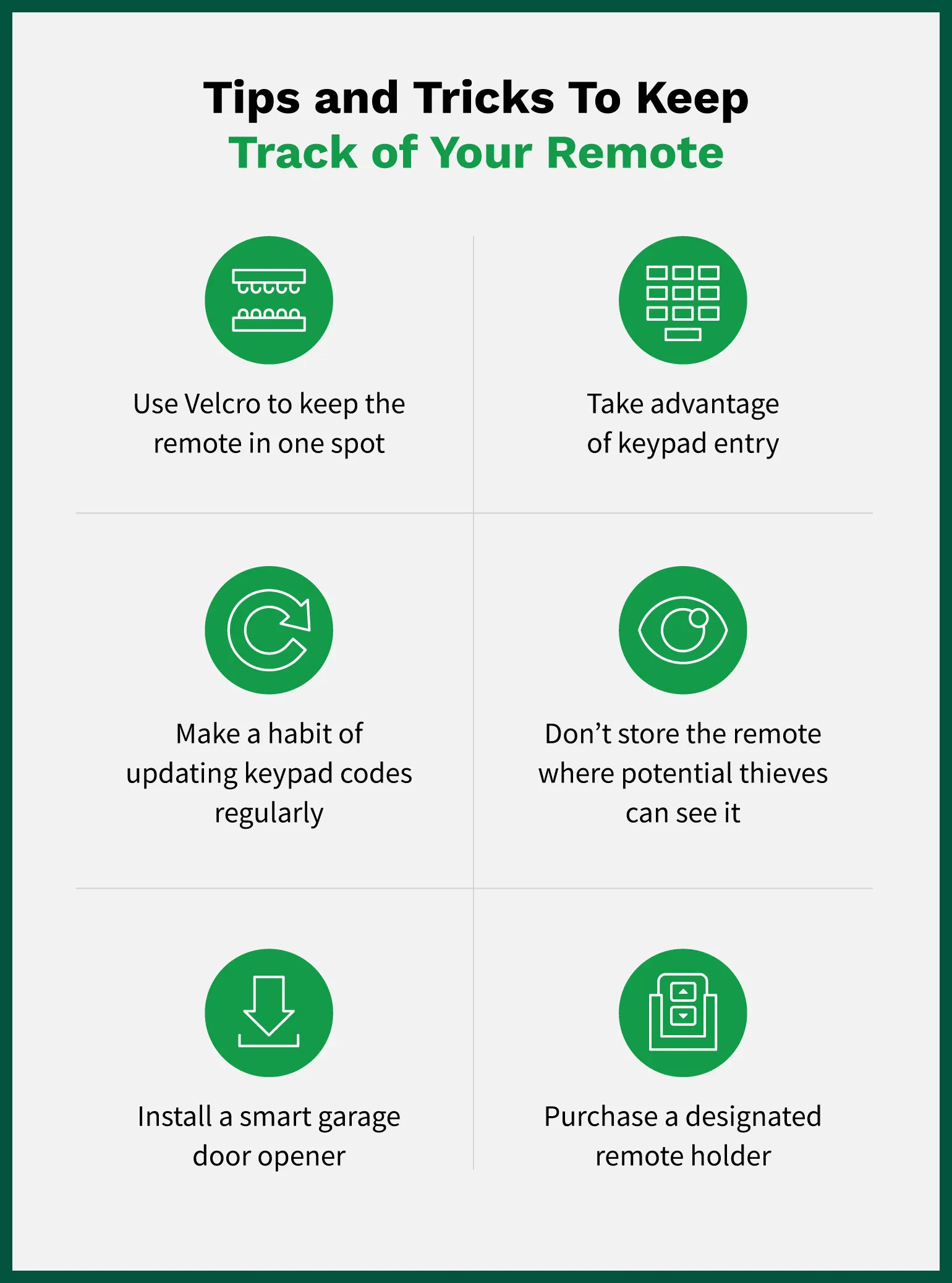 Tips and tricks to keep track of the garage remote, such as using a designated holder and storing it out of sight of potential thieves.